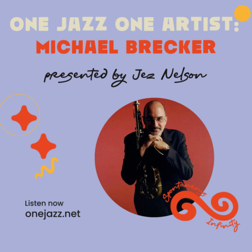 One Jazz One Artist – Michael Brecker